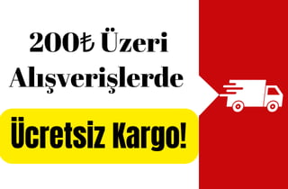 200 tl üzeri alışverişe kargo bedava